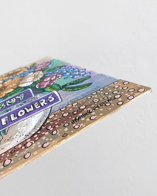 I Can Buy Myself Flowers ( Original Painting )