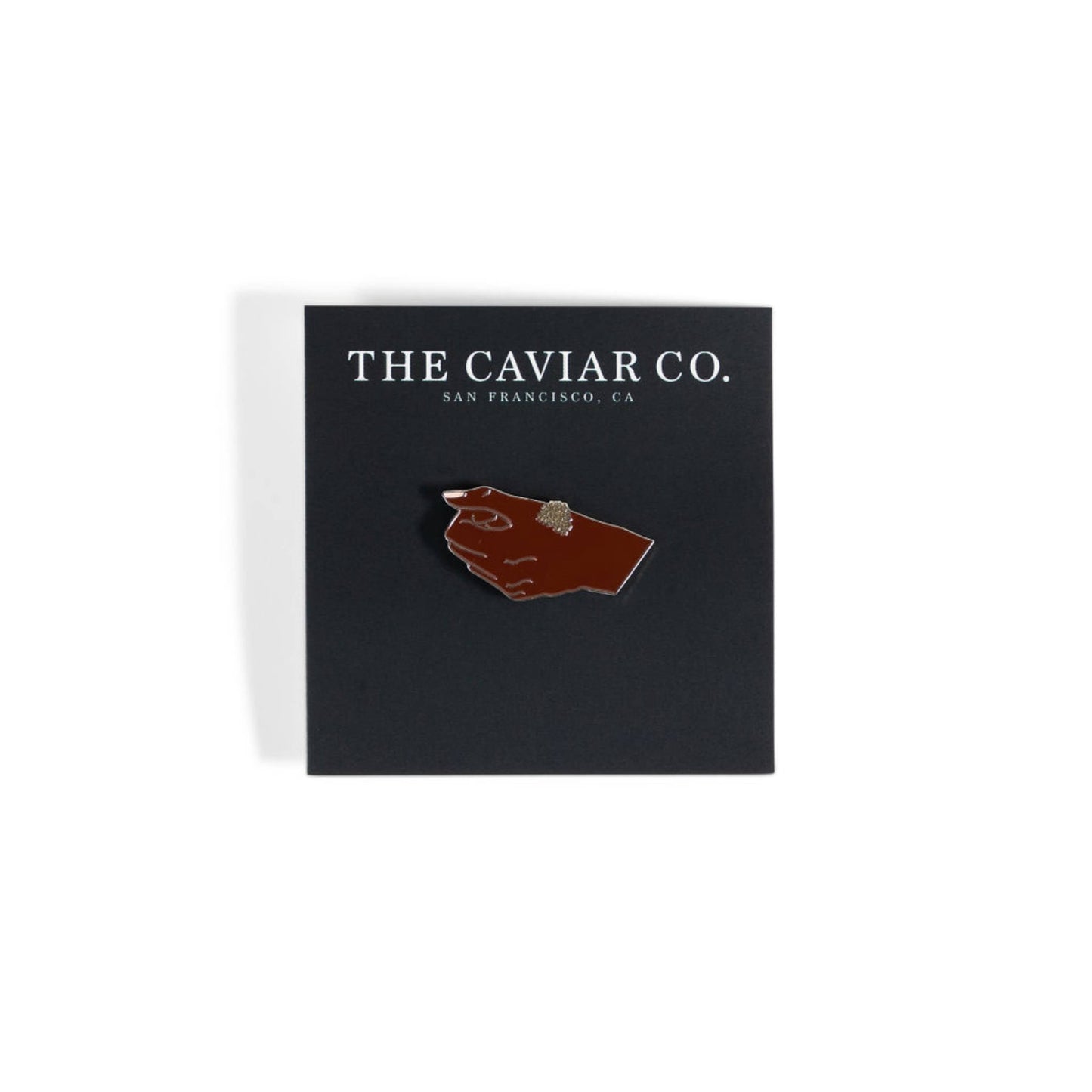 Merchandise - Caviar Bump Pin