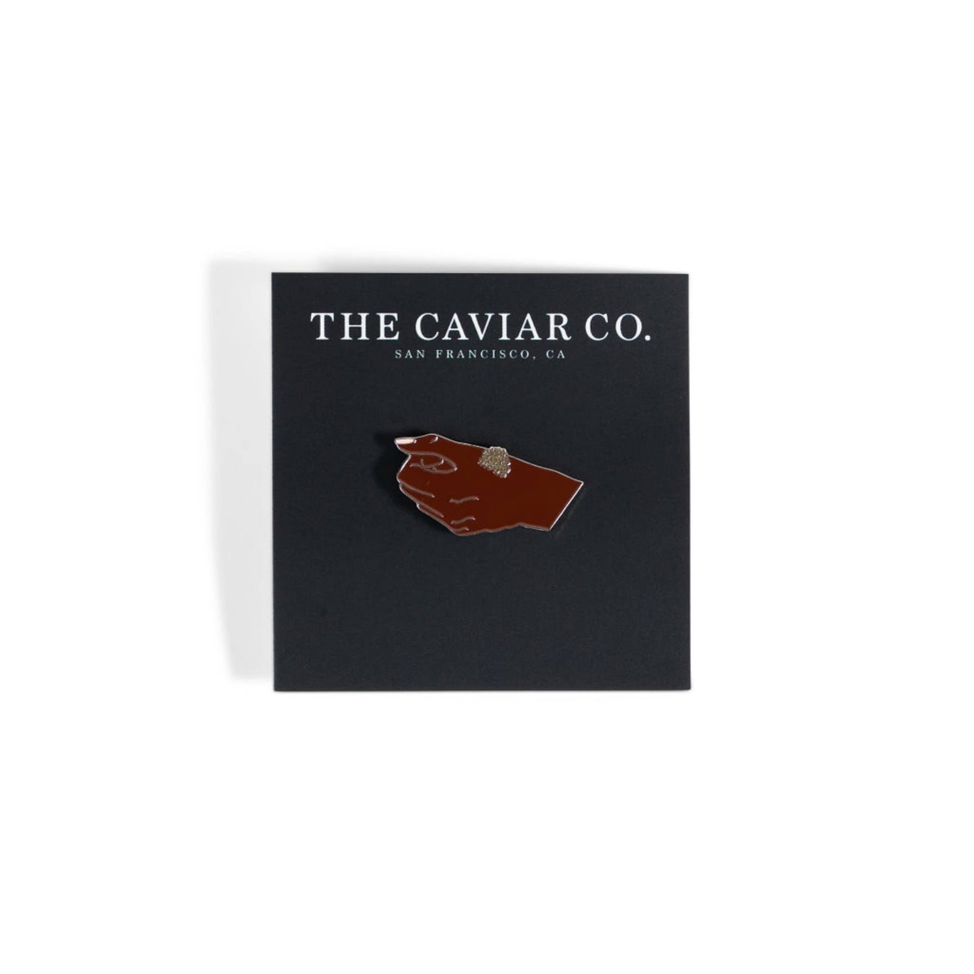Merchandise - Caviar Bump Pin