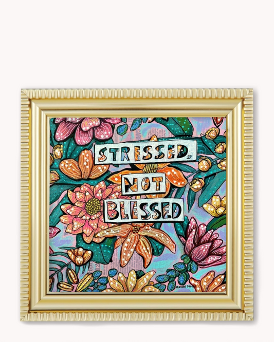 Stressed, Not Blessed Framed Magnet ( Medium )