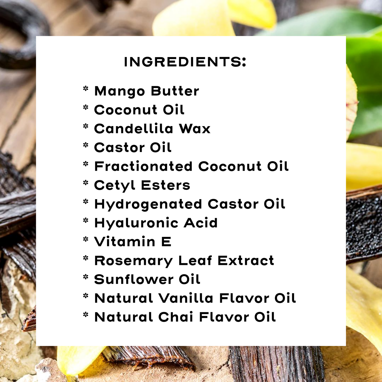 List of lip balm ingredients with vanilla beans (a key ingredient) in background