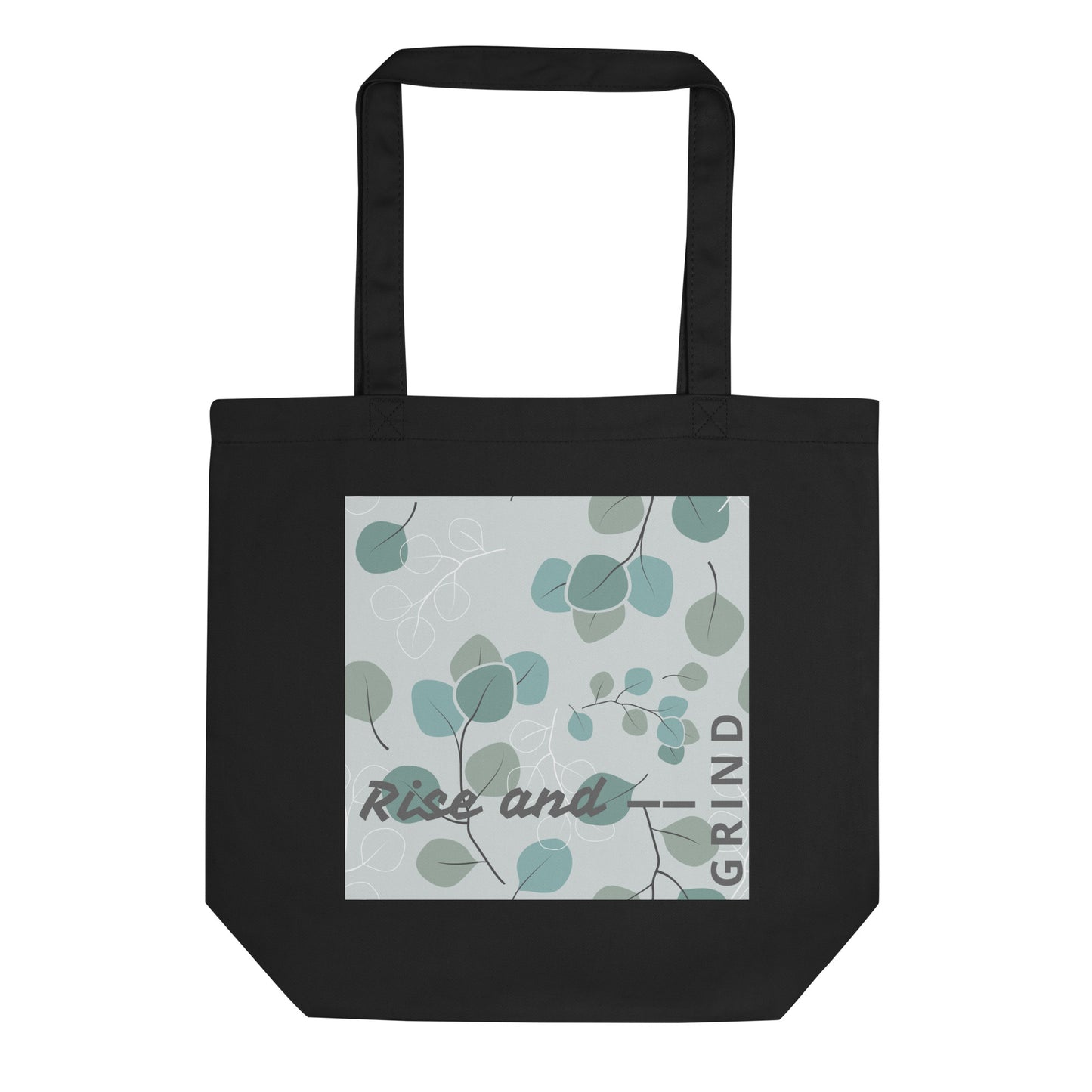 Rise and Grind Organic Cotton Eco Tote Bag