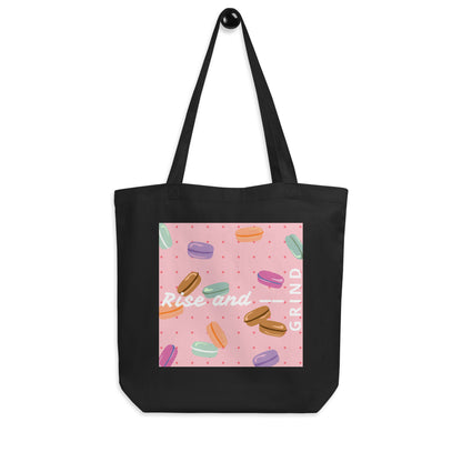 Rise and Grind Organic Cotton Eco Tote Bag