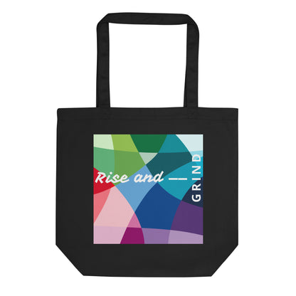 Rise and Grind Organic Cotton Eco Tote Bag