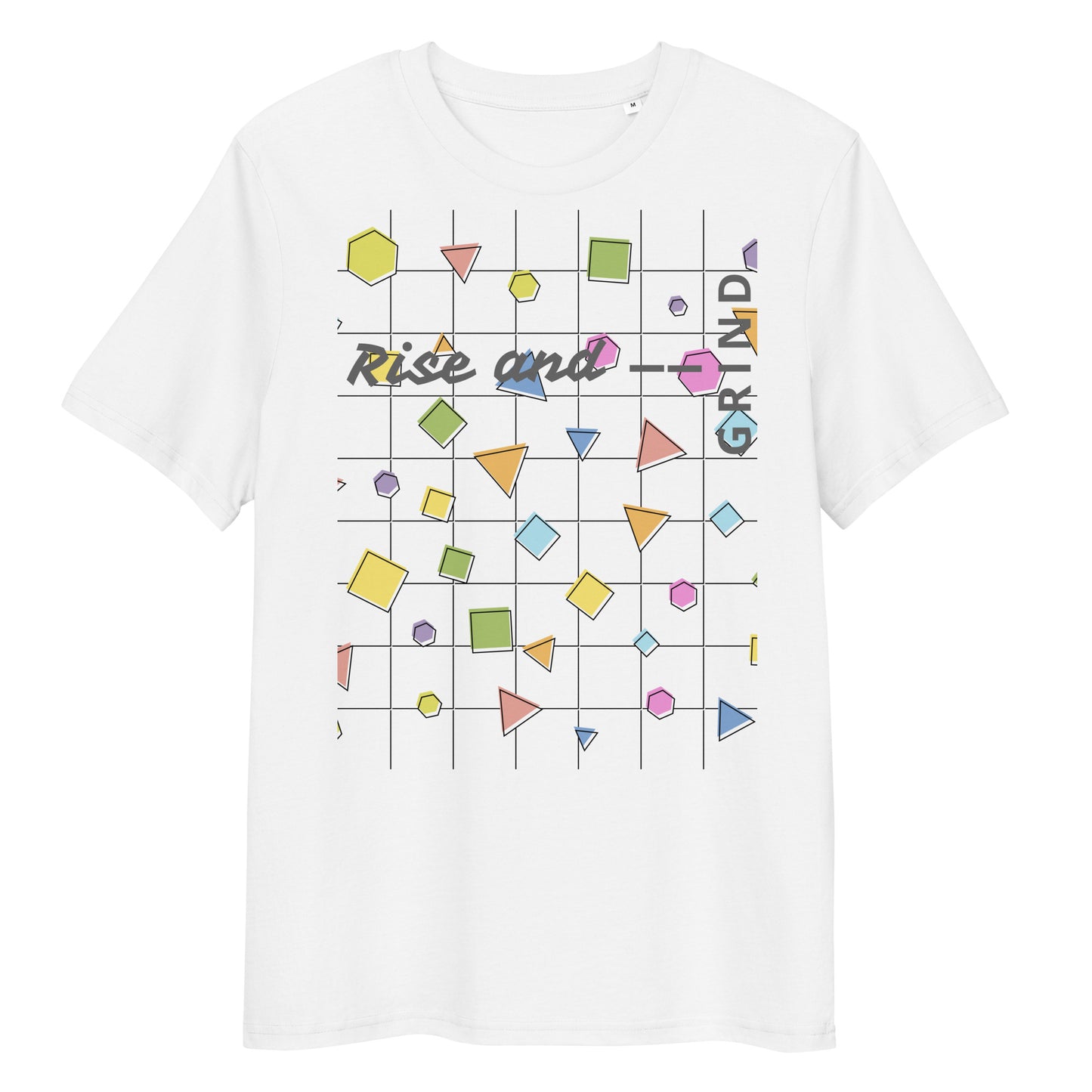 Rise and Grind Unisex organic cotton t-shirt