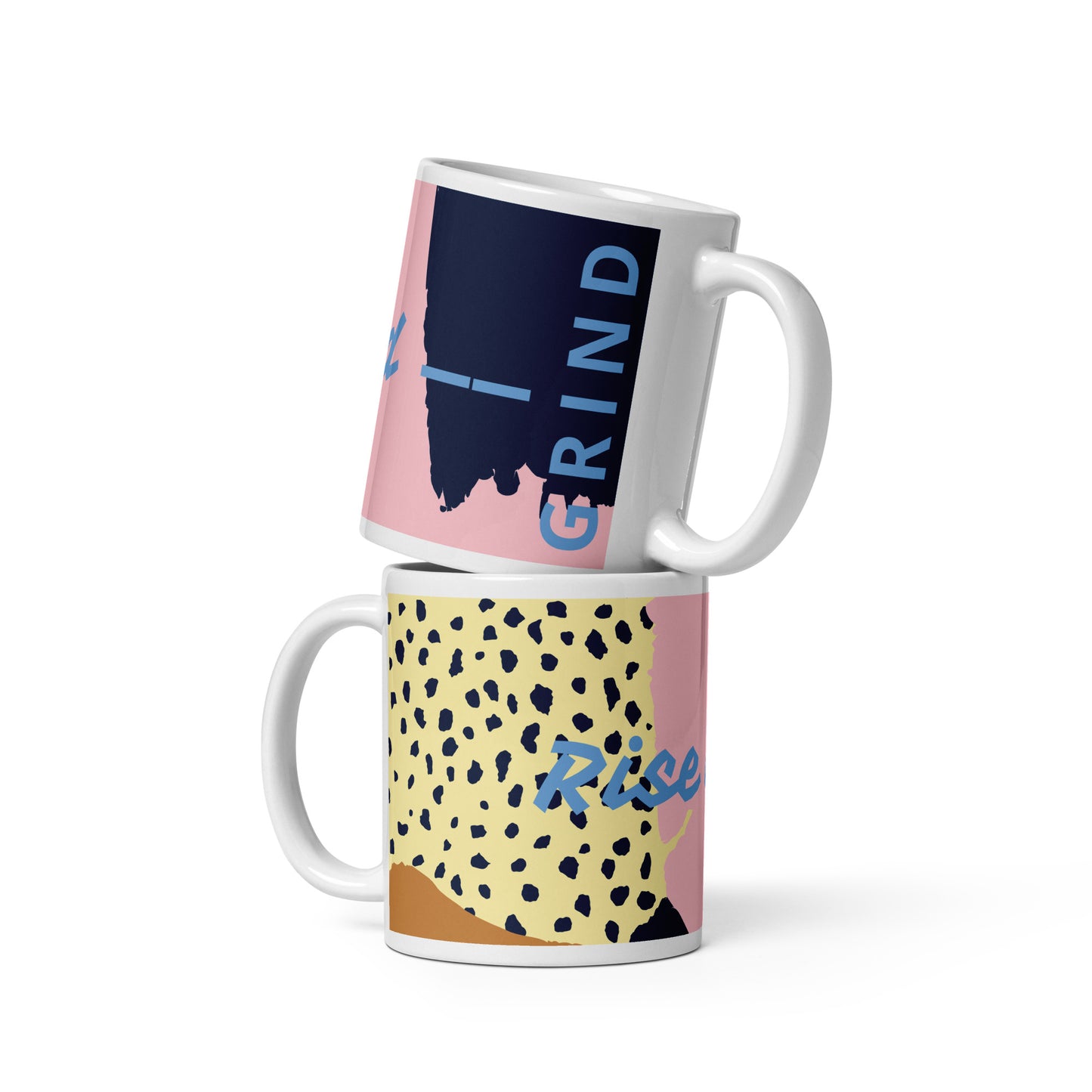 Rise and Grind - Premium Coffee / Tea Mug