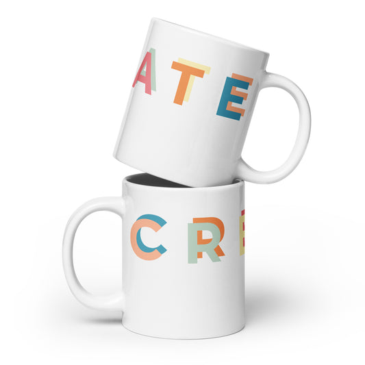 Rise and Grind "CREATE" -  Premium Coffee / Tea Mug